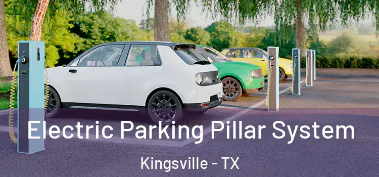 Electric Parking Pillar System Kingsville - TX